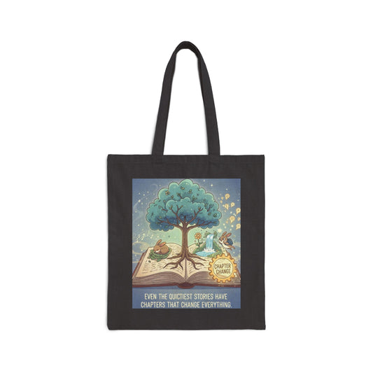 Even the Quietest Stories Have Chapters That Change Everything Literary Tree Canvas Tote Bag for Book Lovers