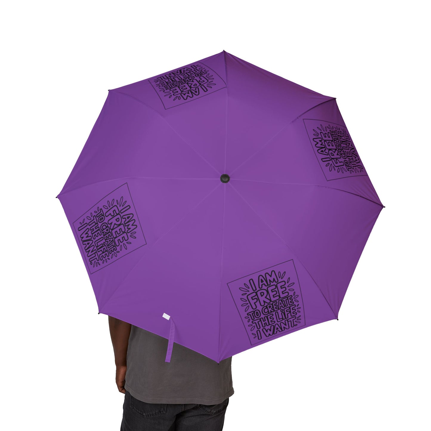 “I Am Free To Create The Life I Want” — Semi‑Automatic Foldable Umbrella