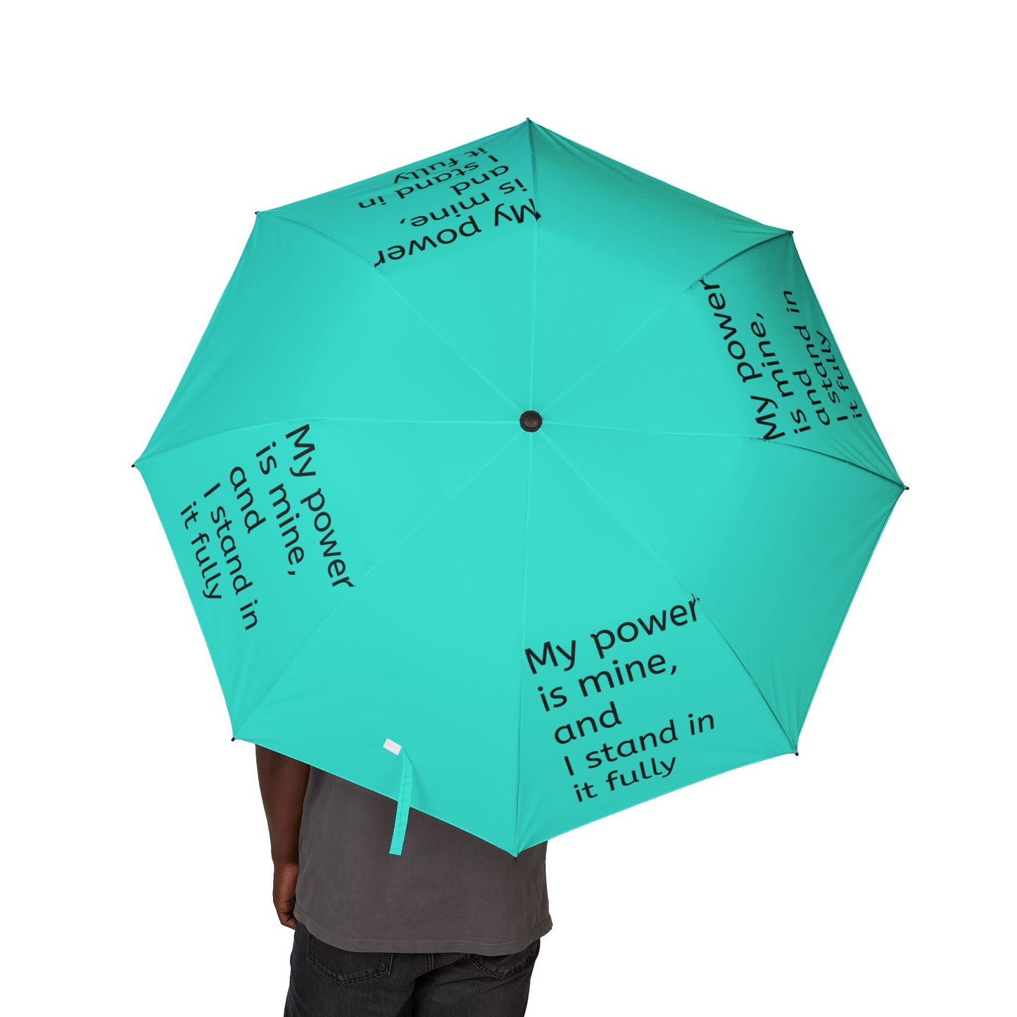 My power is mine, and I stand in it fully — Semi‑Automatic Foldable Umbrella
