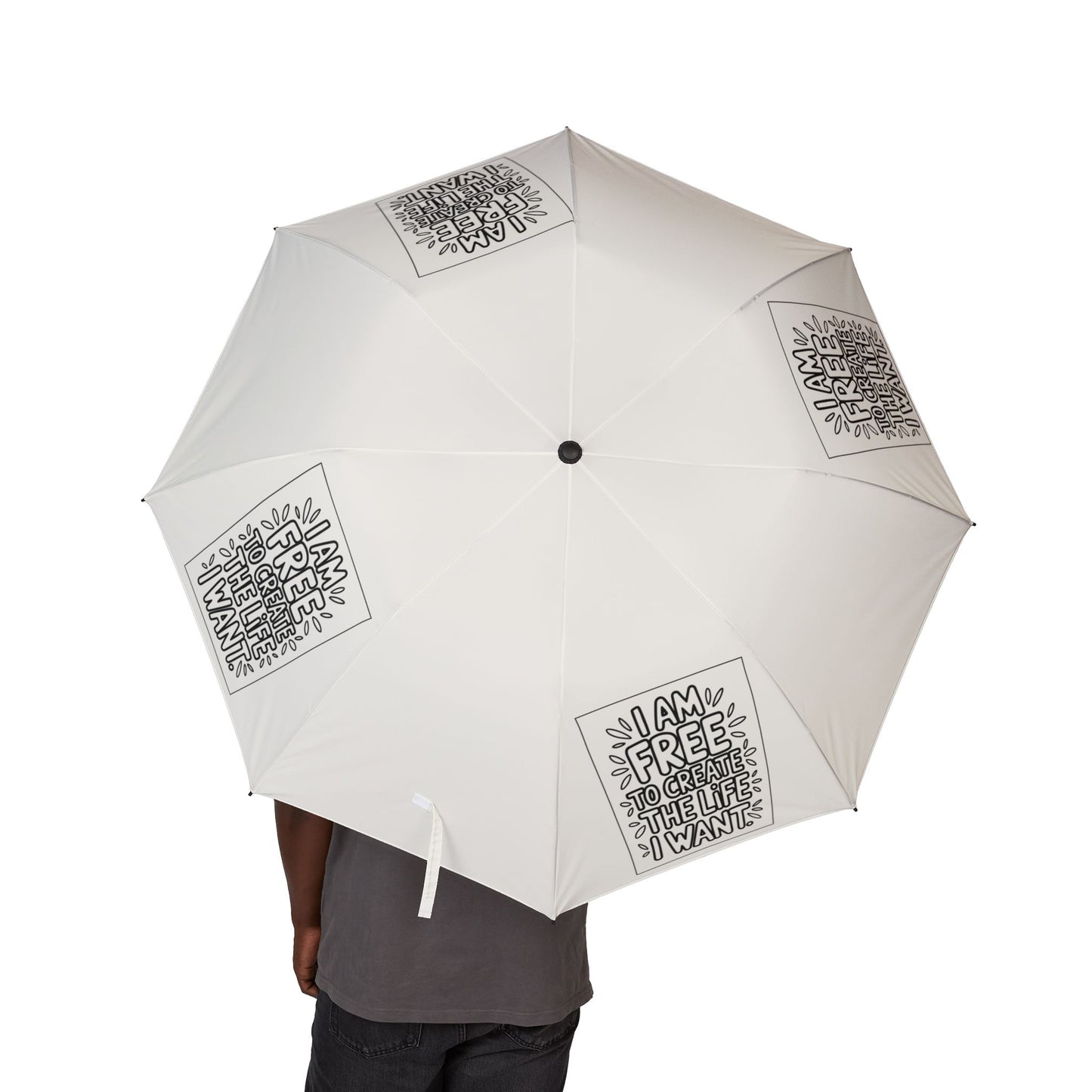“I Am Free To Create The Life I Want” — Semi‑Automatic Foldable Umbrella