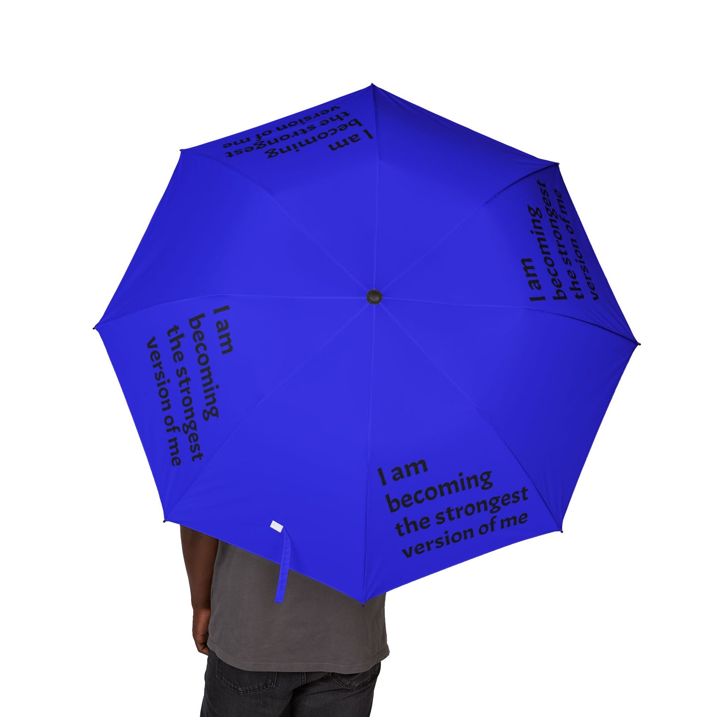 "I Am Becoming The Strongest Version Of Me" — Royal Blue Semi‑Automatic Foldable Umbrella