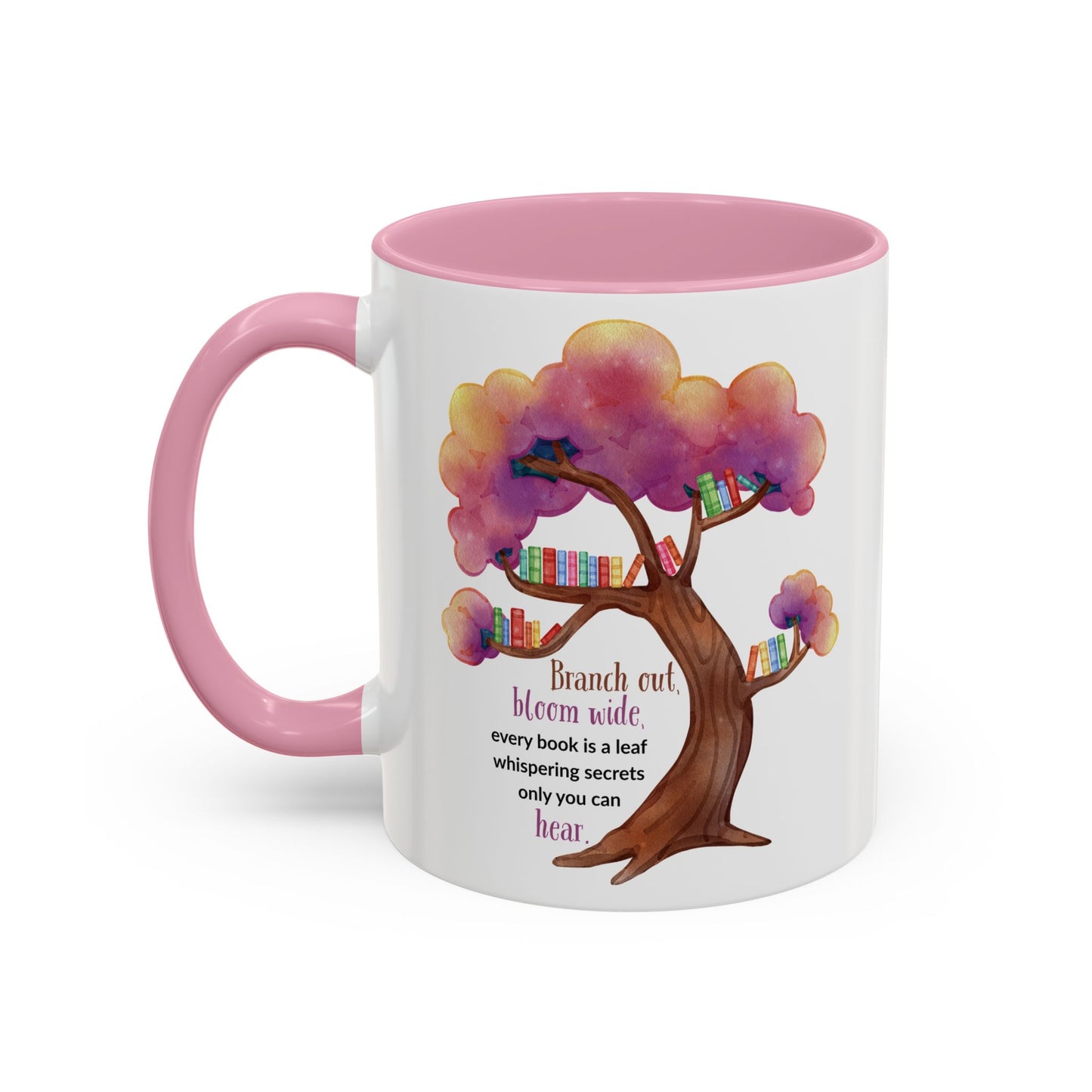 "Branch Out, Bloom Wide" – Coffee Mug 11oz/15oz