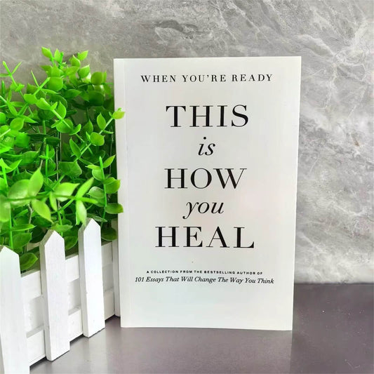 When You're Ready, This Is How You Heal – Brianna Wiest