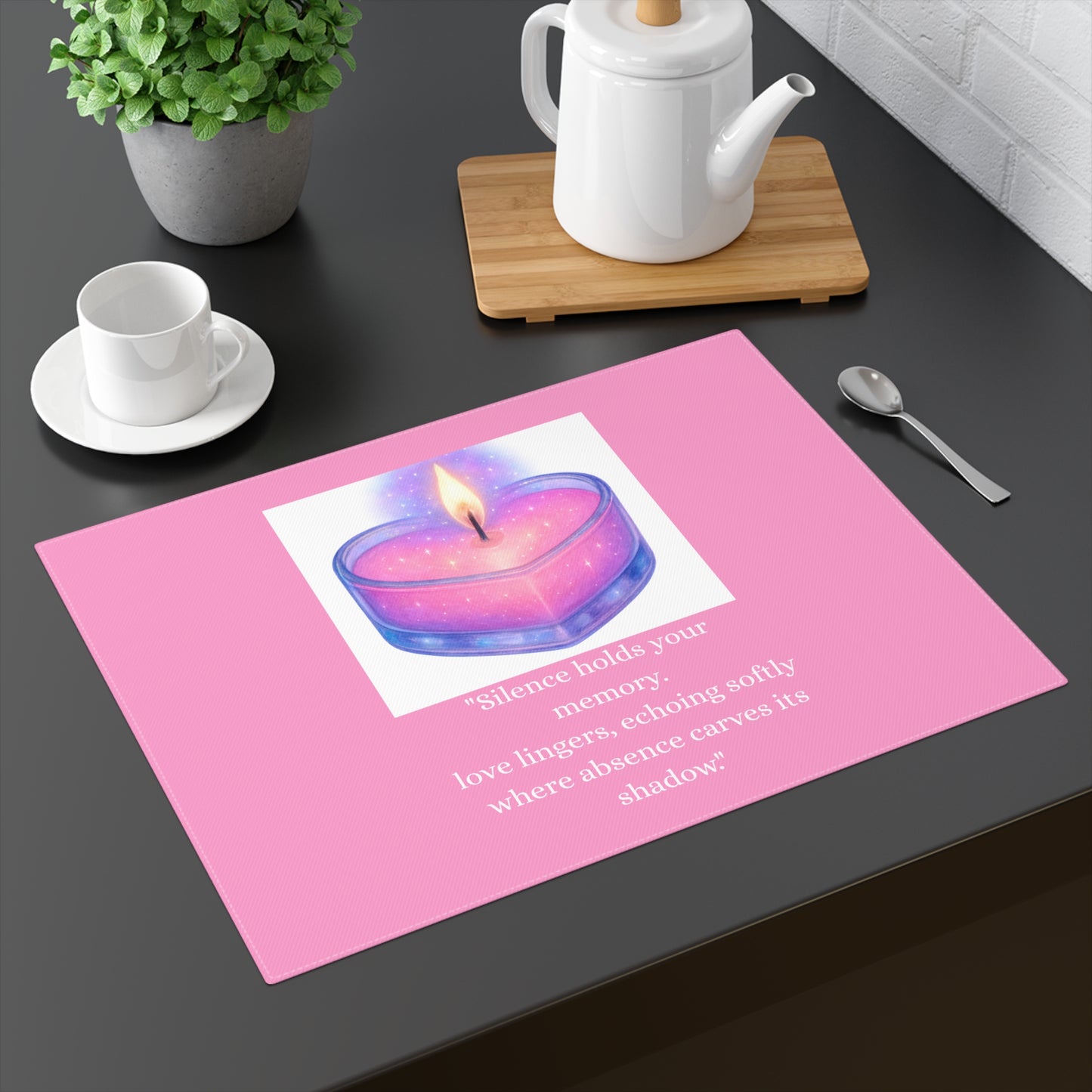 Still With Us Placemat - Where Your Love Sits Beside Us Still