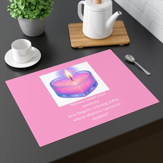 Still With Us Placemat - Where Your Love Sits Beside Us Still