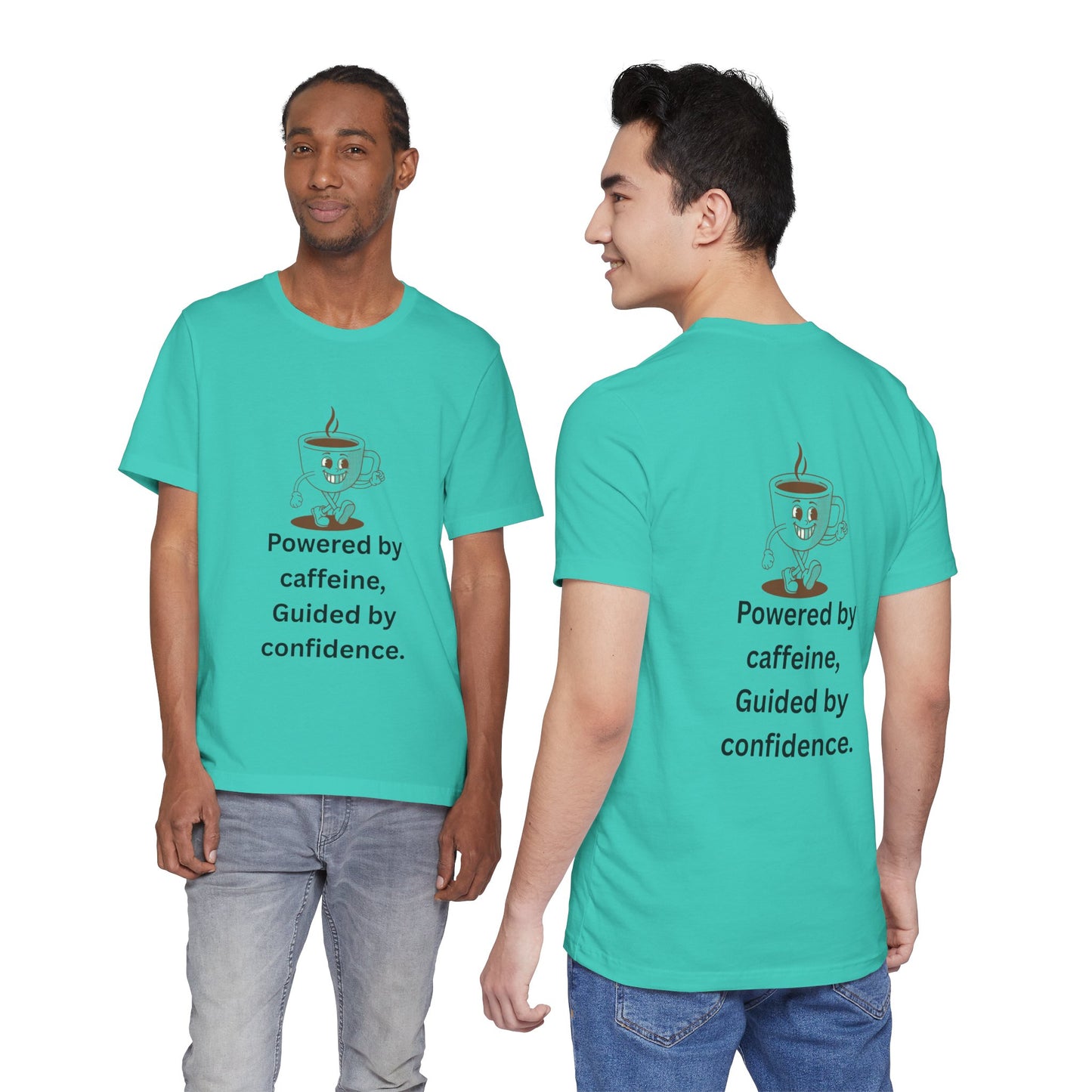 Powered by Caffeine, Guided by Confidence – Jersey Short Sleeve Tee