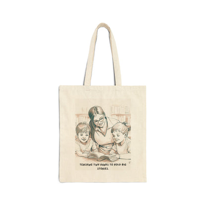 Teaching Tiny Hands to Hold Big Stories Cotton Canvas Tote Bag