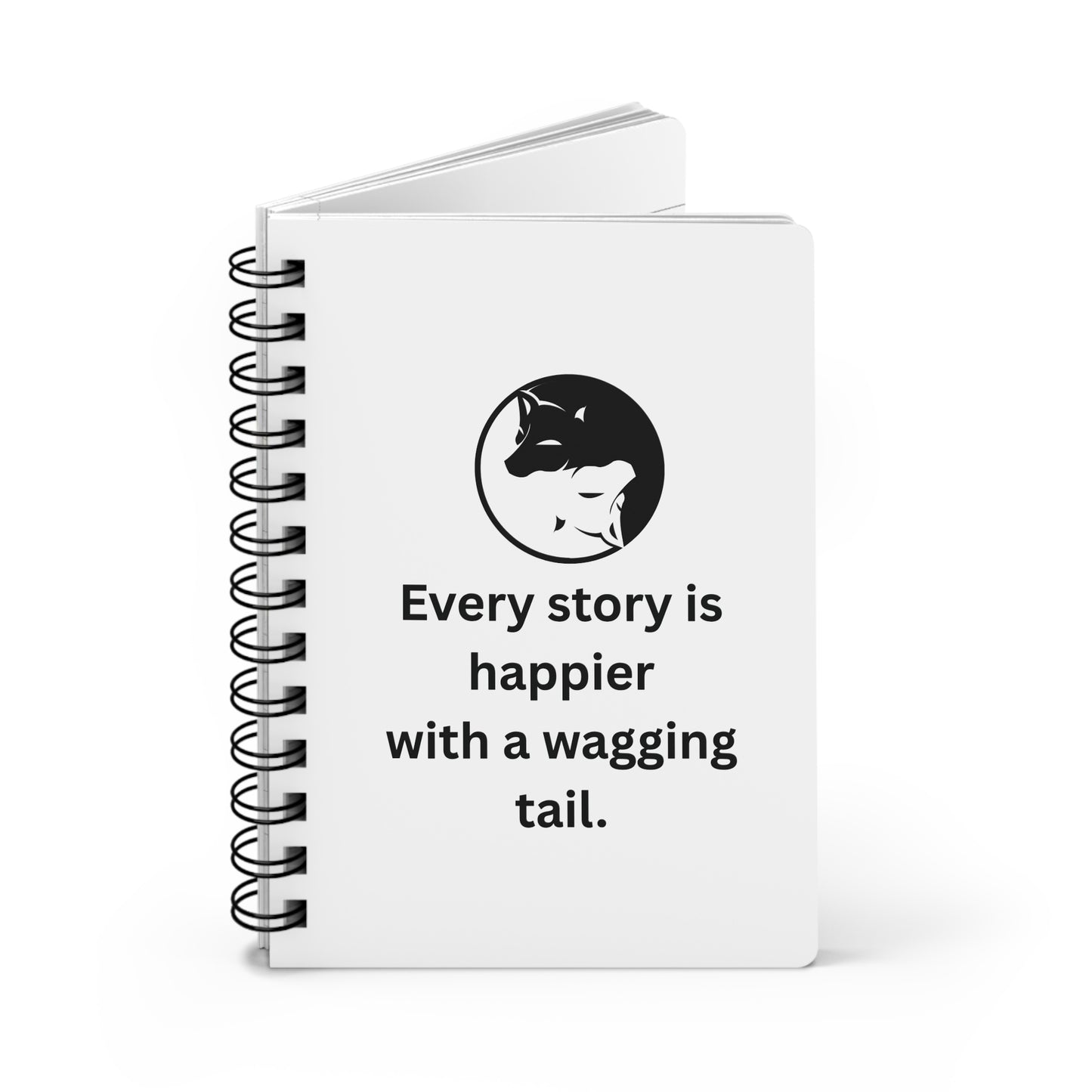 Every Story Is Happier With a Wagging Tail — Yin Yang Dogs Spiral Notebook for Writing & Quiet Moments (White Cover)