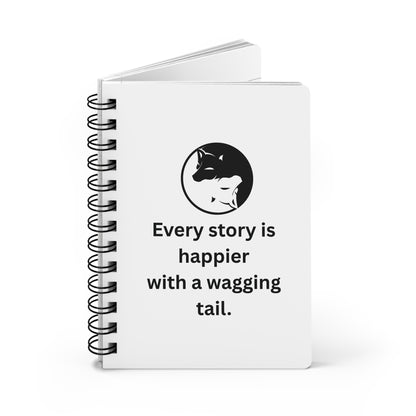 Every Story Is Happier With a Wagging Tail — Yin Yang Dogs Spiral Notebook for Writing & Quiet Moments (White Cover)