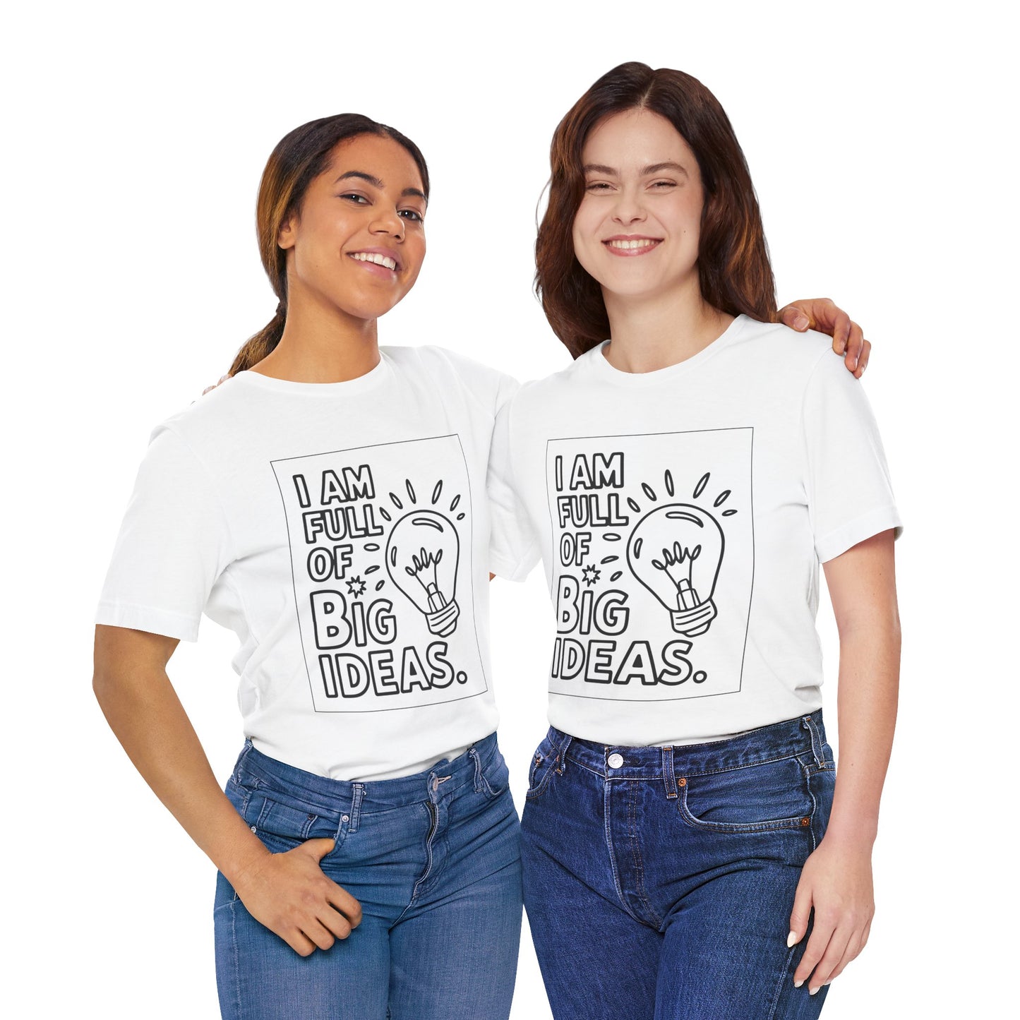 Full of Big Ideas – Affirmation Tee