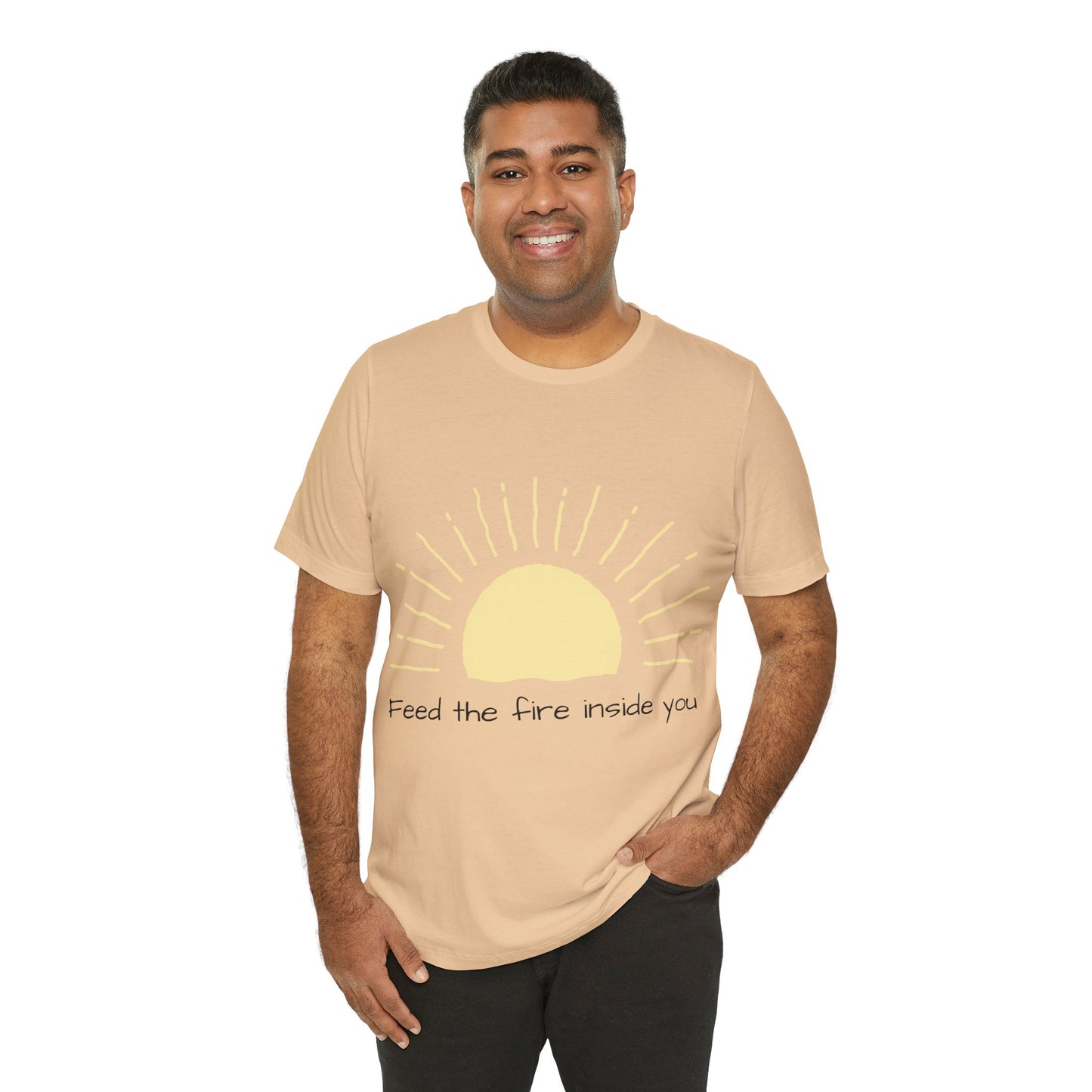 Feed the Fire Inside You – Jersey Short Sleeve Tee
