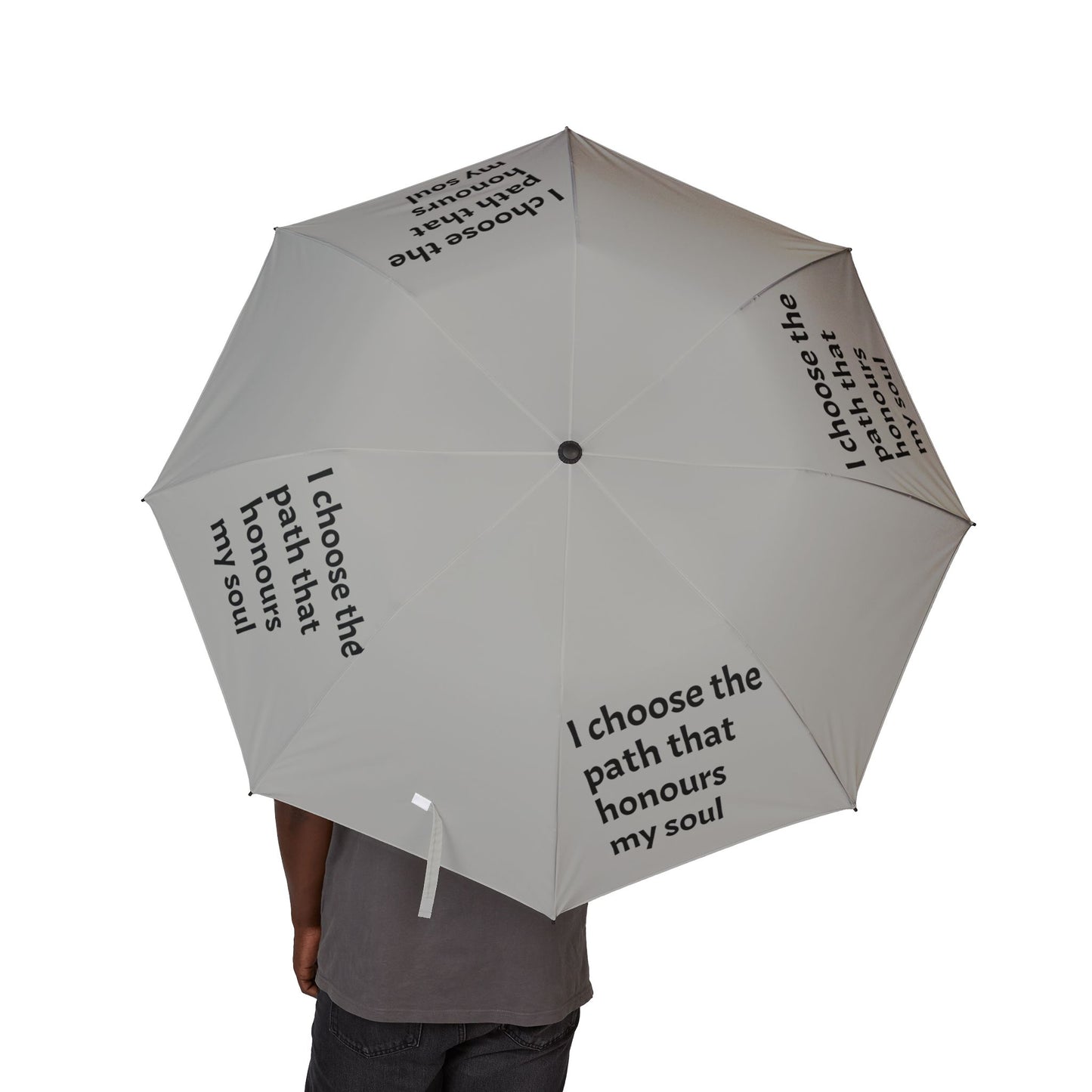 I choose the path that honours my soul — Semi‑Automatic Foldable Umbrella