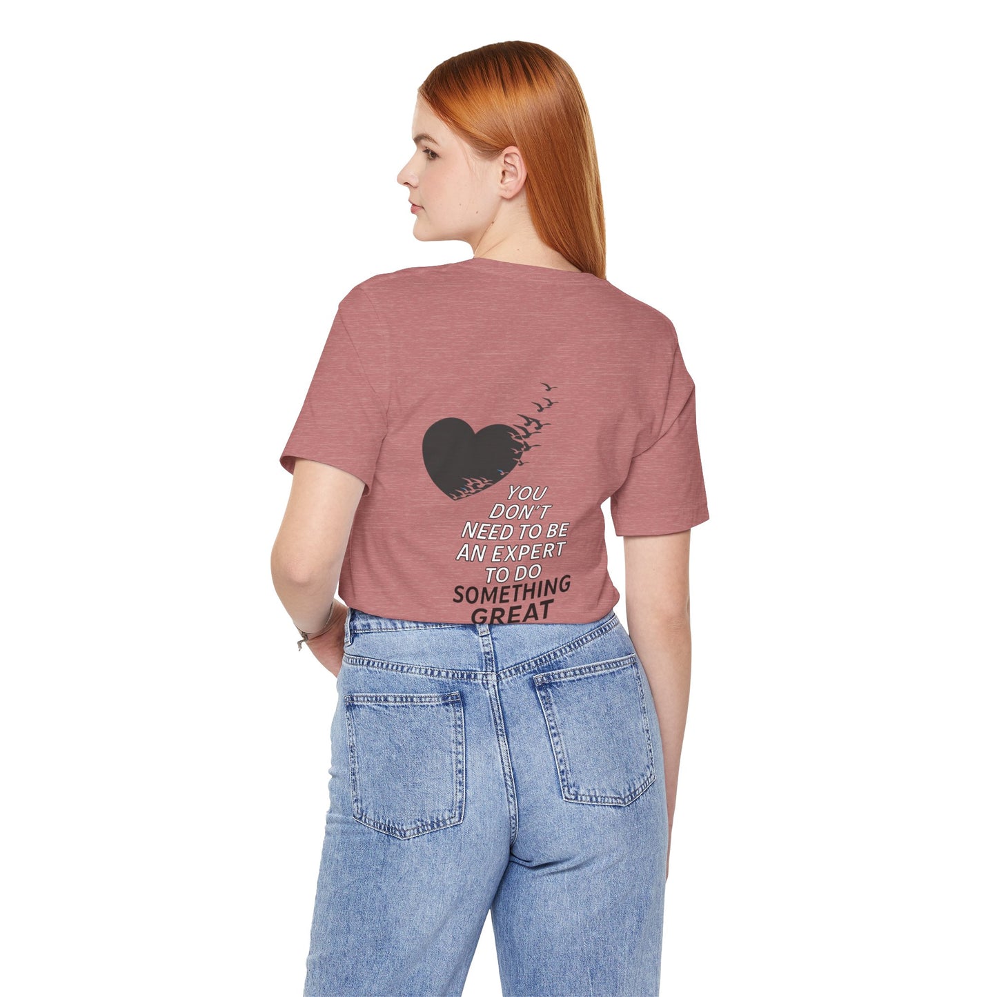 You Don’t Need to Be an Expert – Jersey Short Sleeve Tee