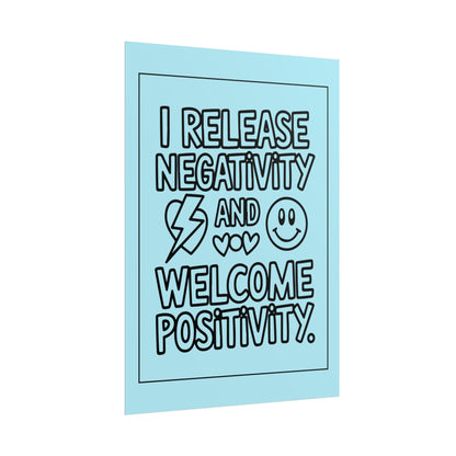 Affirmation Poster – I Release Negativity and Welcome Positivity"