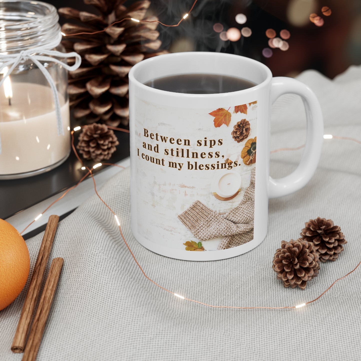 Inspirational Ceramic Coffee Right Handed Mug – “Between Pauses and Still Moments I Count My Blessings” 11oz