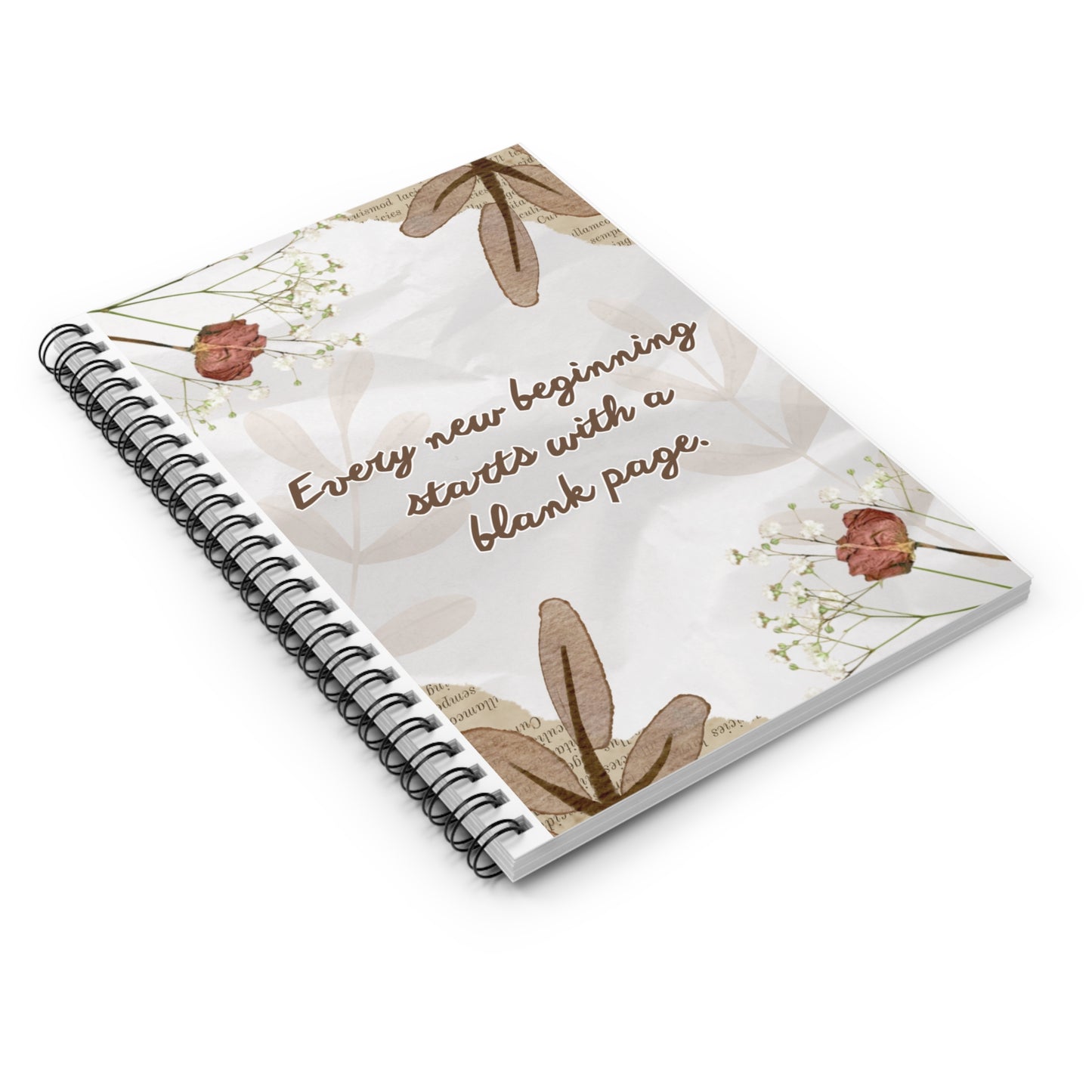 Floral Inspirational Spiral Notebook — "Every new beginning starts with a blank page"