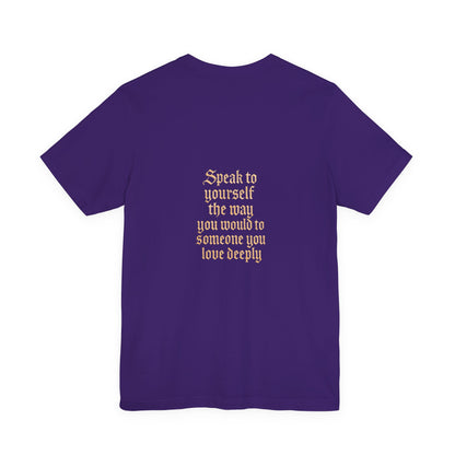 Speak to Yourself – Jersey Short Sleeve Tee