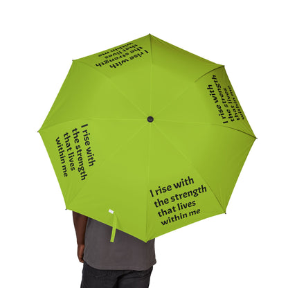 I rise with the strength that lives within me — Semi‑Automatic Foldable Umbrella