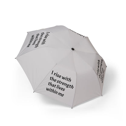 I rise with the strength that lives within me — Semi‑Automatic Foldable Umbrella