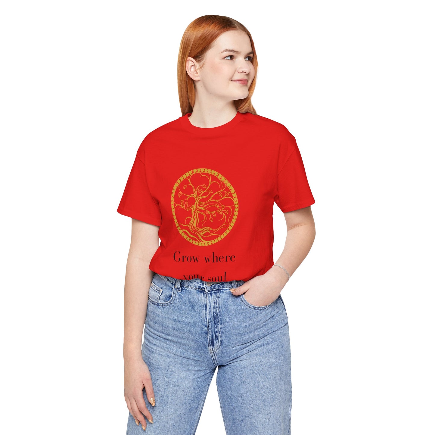 Grow Where Your Soul Stands – Jersey Short Sleeve Tee