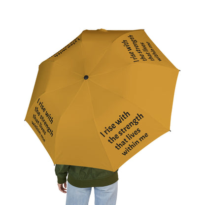 I rise with the strength that lives within me — Semi‑Automatic Foldable Umbrella