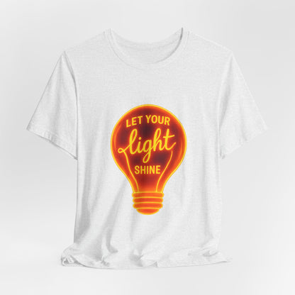 Let Your Light Shine – Jersey Short Sleeve Tee