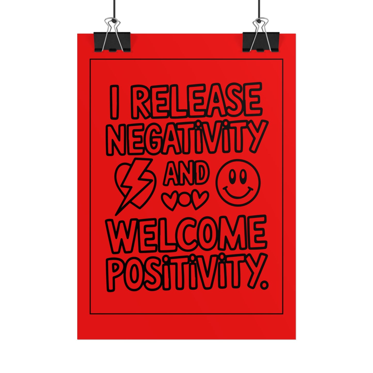 I Release Negativity and Welcome Positivity" Motivational Wall Art