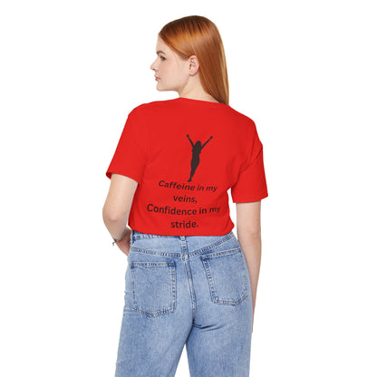 Caffeine & Confidence – Empowered Woman Jersey Short Sleeve Tee