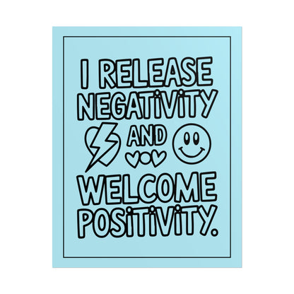 Affirmation Poster – I Release Negativity and Welcome Positivity"