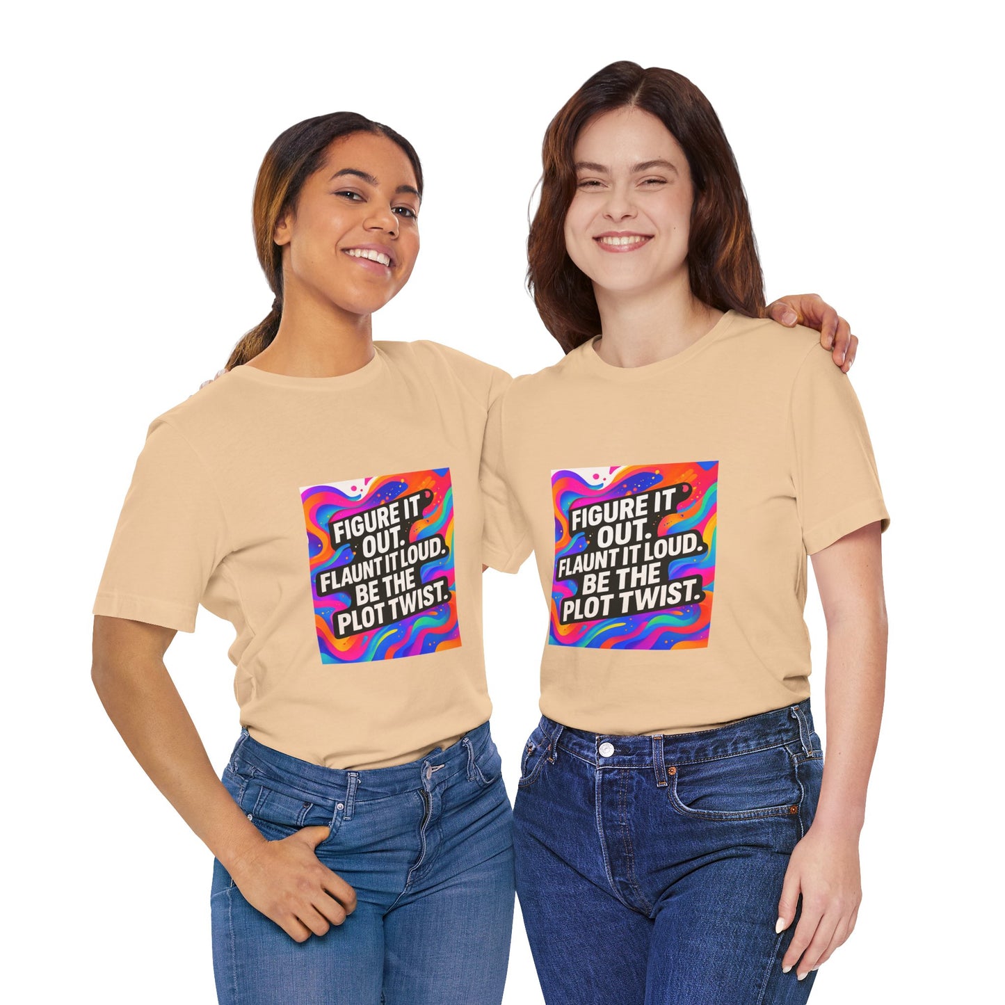 Figure It Out. Flaunt It Loud. Be The Plot Twist. – Jersey Short Sleeve Tee