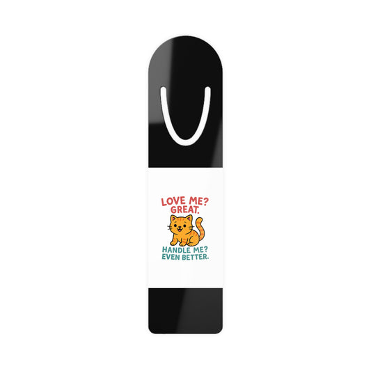 Black Aluminum Bookmark — Love Me, Handle Me Cat