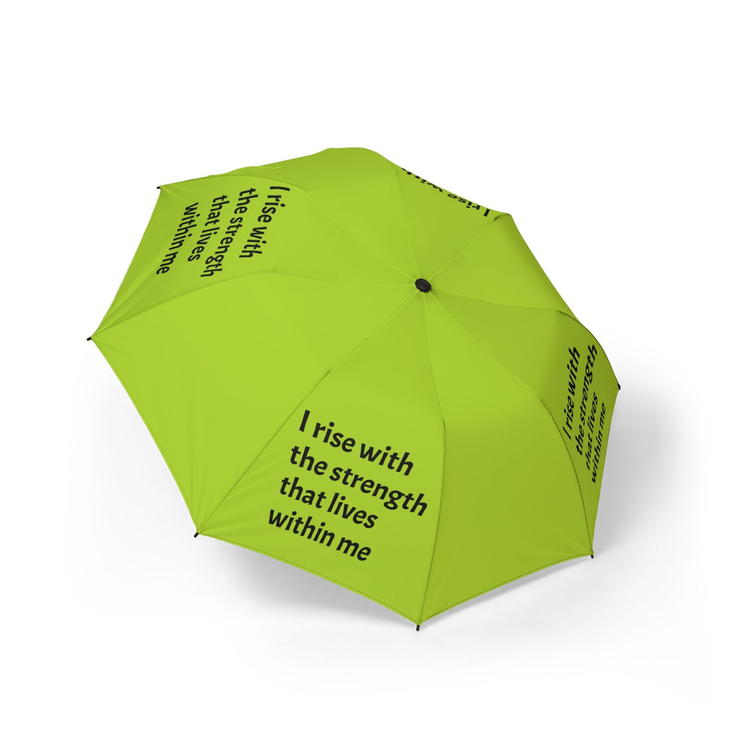 I rise with the strength that lives within me — Semi‑Automatic Foldable Umbrella