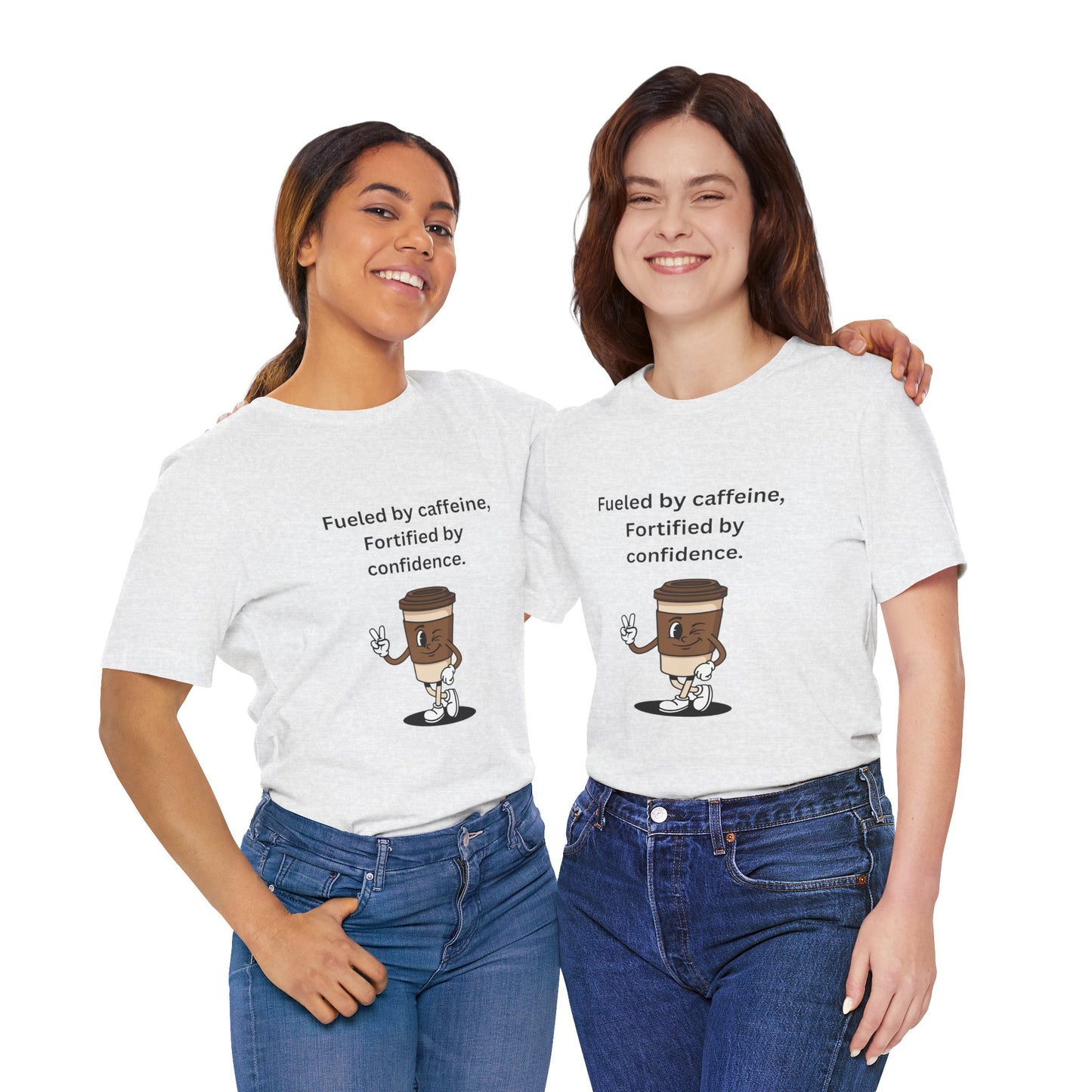 Fueled by Caffeine, Fortified by Confidence – Jersey Short Sleeve Tee