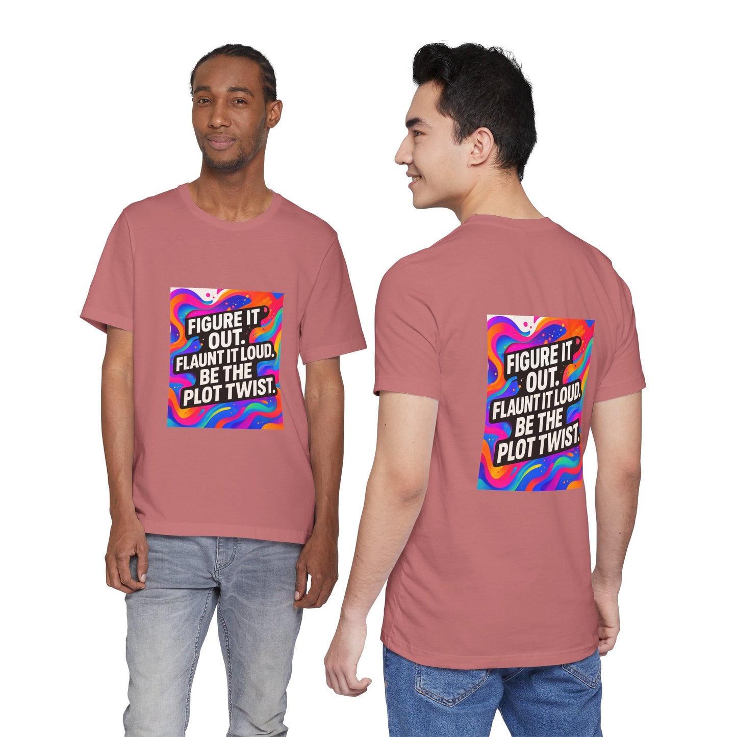 Figure It Out. Flaunt It Loud. Be The Plot Twist. – Jersey Short Sleeve Tee