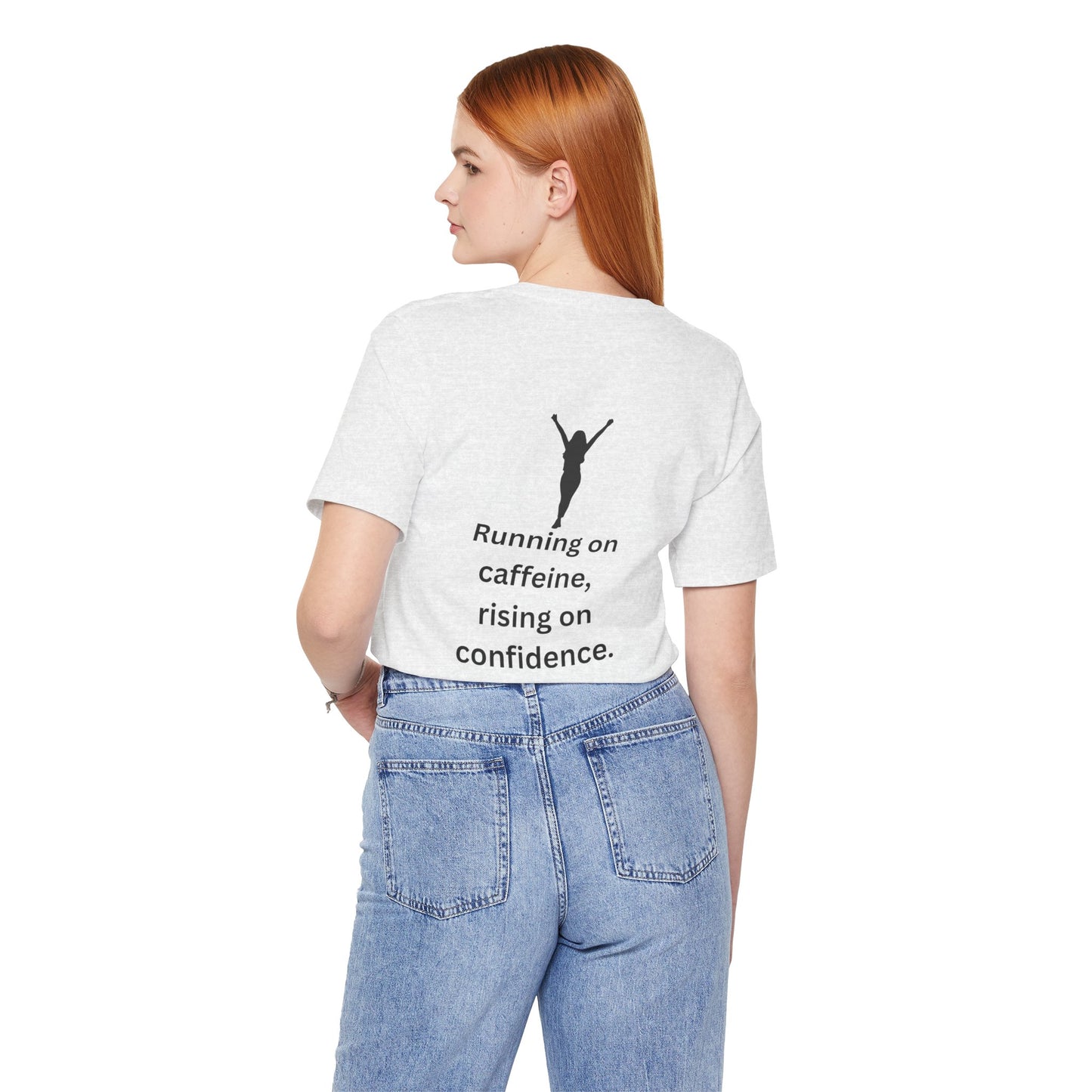 Running on Caffeine, Rising on Confidence – Empowered Woman Jersey Short Sleeve Tee