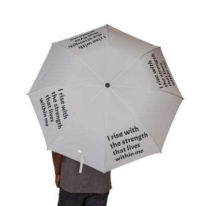 I rise with the strength that lives within me — Semi‑Automatic Foldable Umbrella