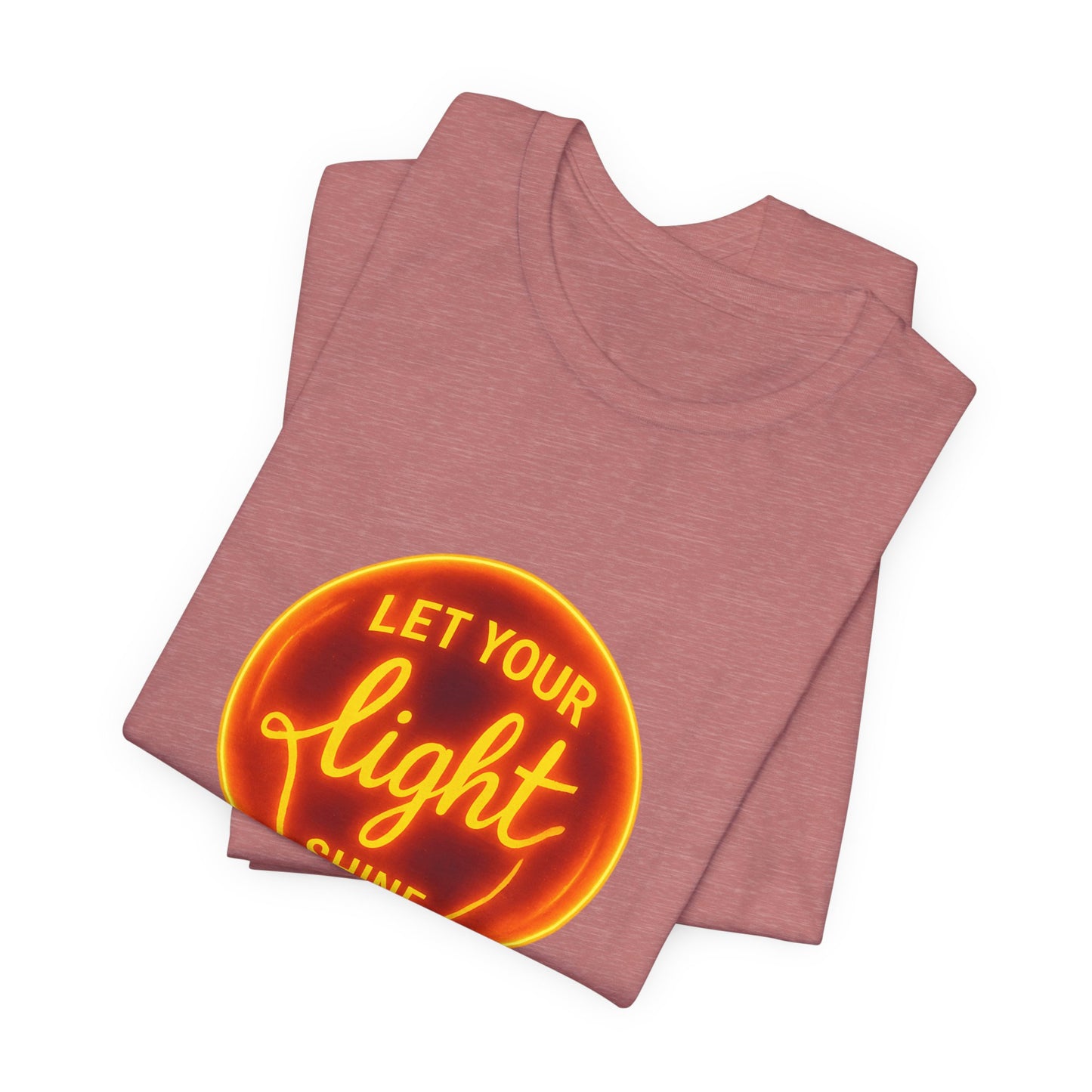 Let Your Light Shine – Jersey Short Sleeve Tee