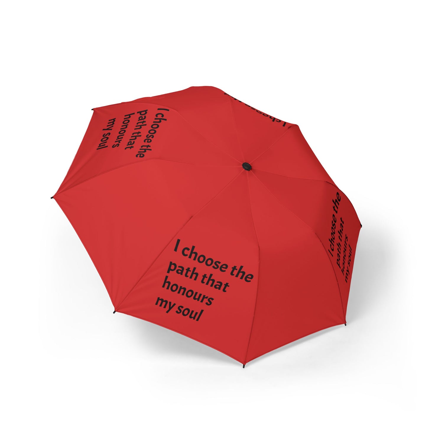 I choose the path that honours my soul — Semi‑Automatic Foldable Umbrella