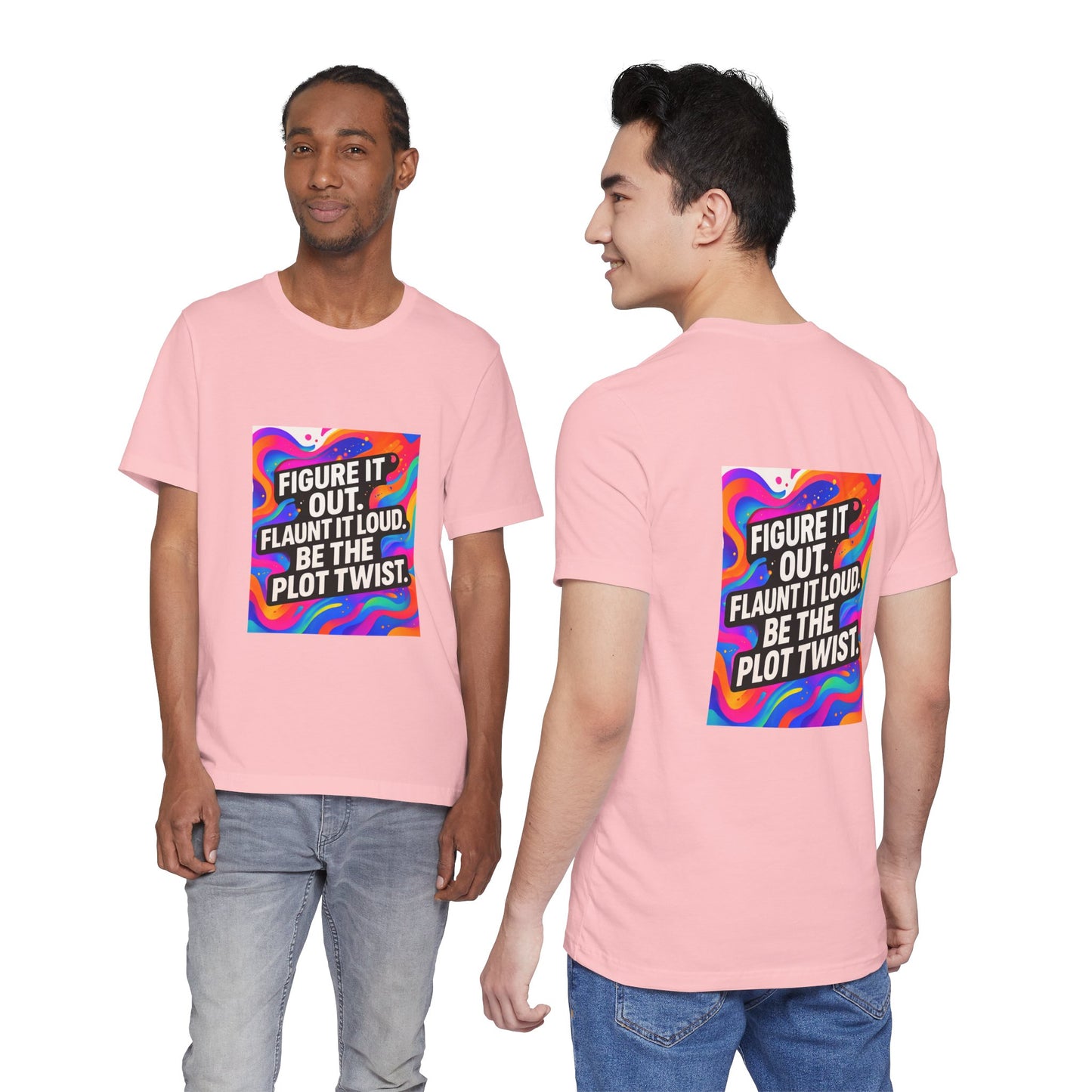 Figure It Out. Flaunt It Loud. Be The Plot Twist. – Jersey Short Sleeve Tee