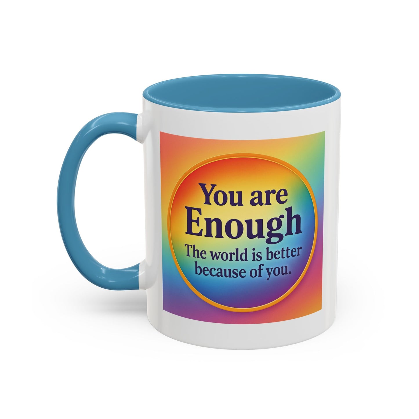 "You Are Enough" – Rainbow Accent Coffee Mug (11oz)