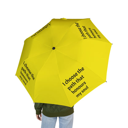 I choose the path that honours my soul — Semi‑Automatic Foldable Umbrella
