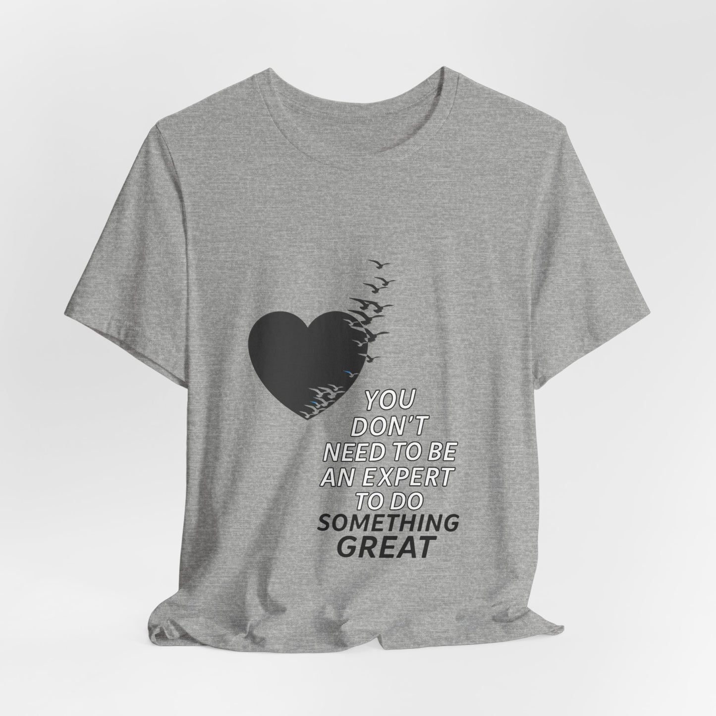 You Don’t Need to Be an Expert – Jersey Short Sleeve Tee