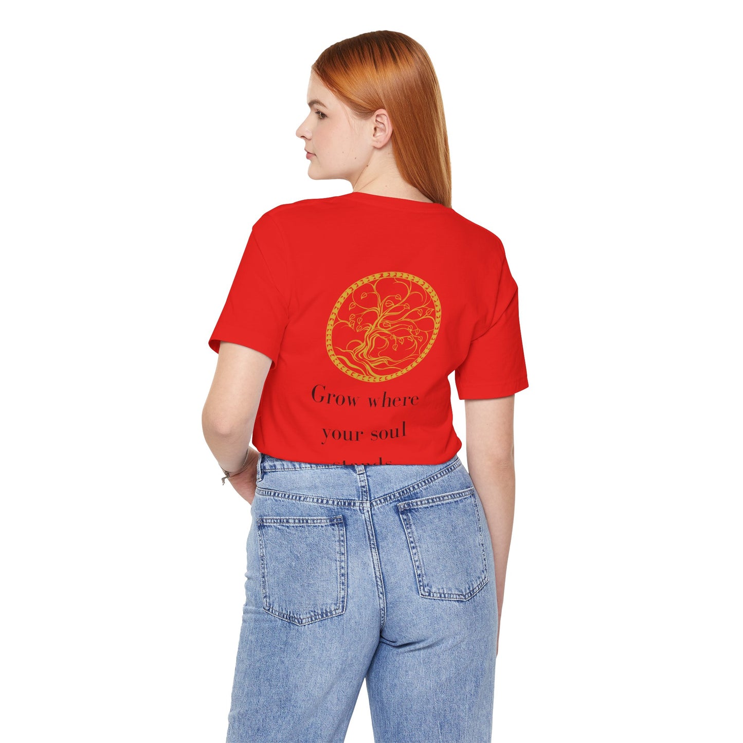 Grow Where Your Soul Stands – Jersey Short Sleeve Tee