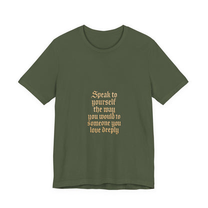 Speak to Yourself – Jersey Short Sleeve Tee
