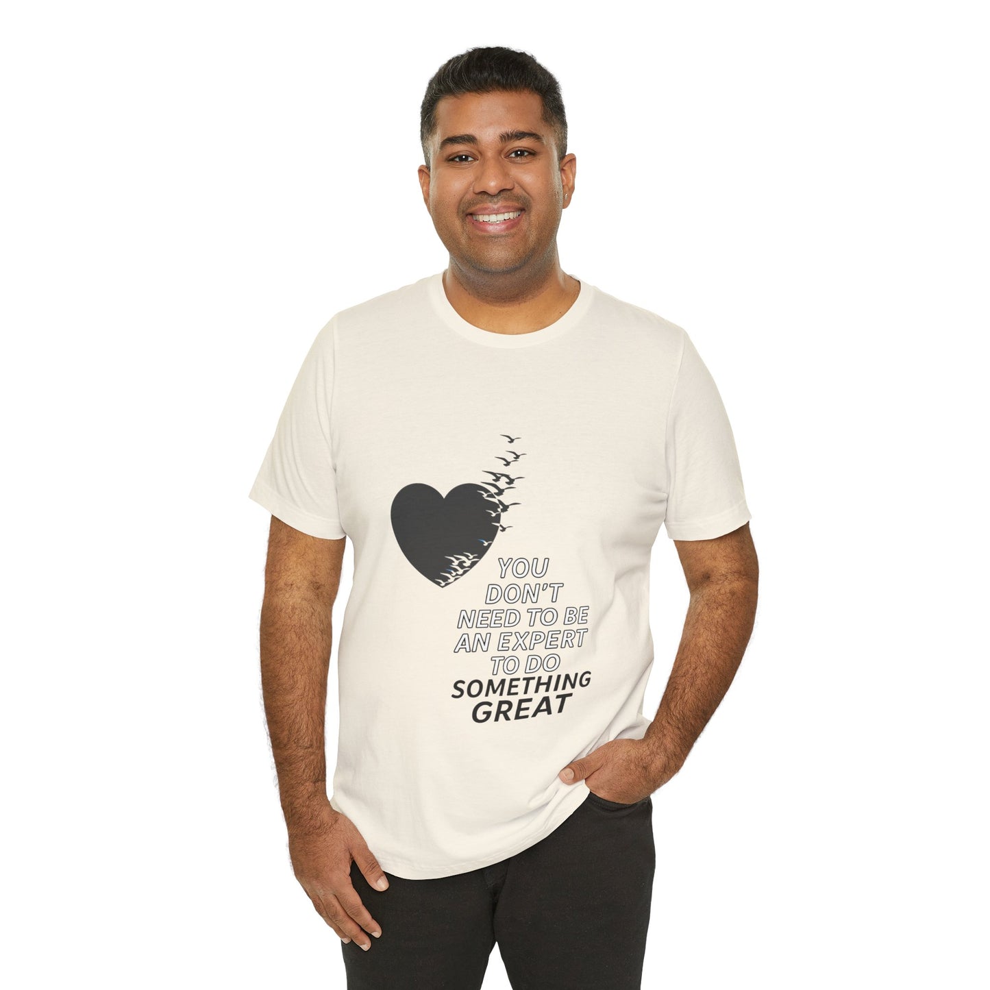 You Don’t Need to Be an Expert – Jersey Short Sleeve Tee