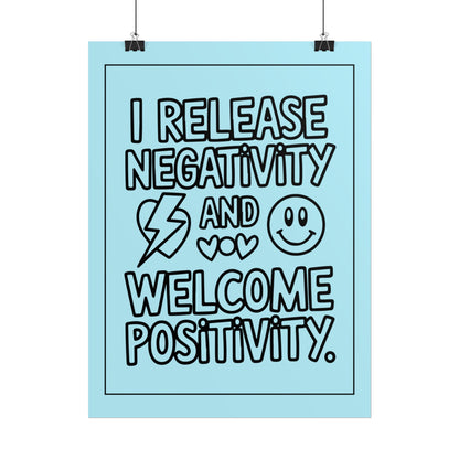 Affirmation Poster – I Release Negativity and Welcome Positivity"