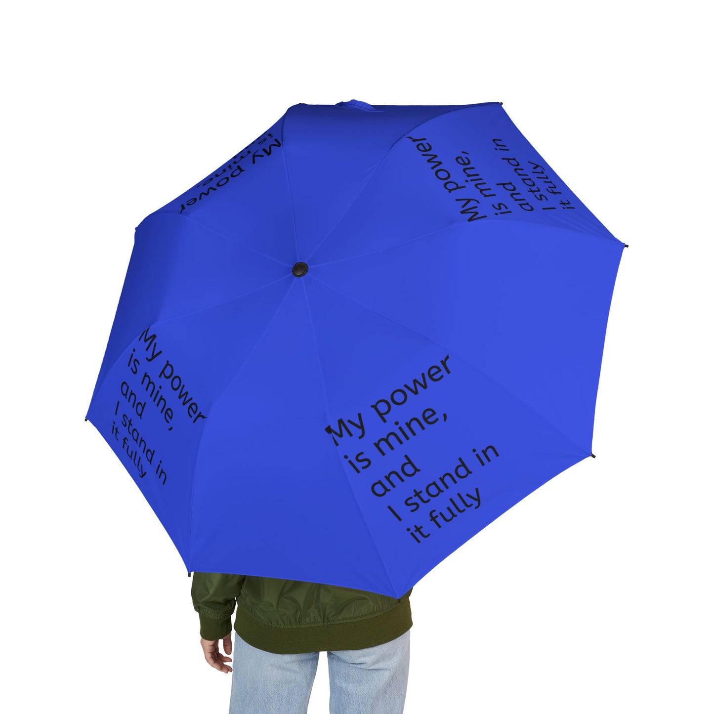 My power is mine, and I stand in it fully — Semi‑Automatic Foldable Umbrella
