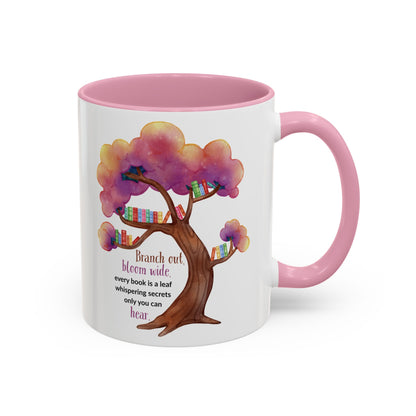 "Branch Out, Bloom Wide" – Coffee Mug 11oz/15oz