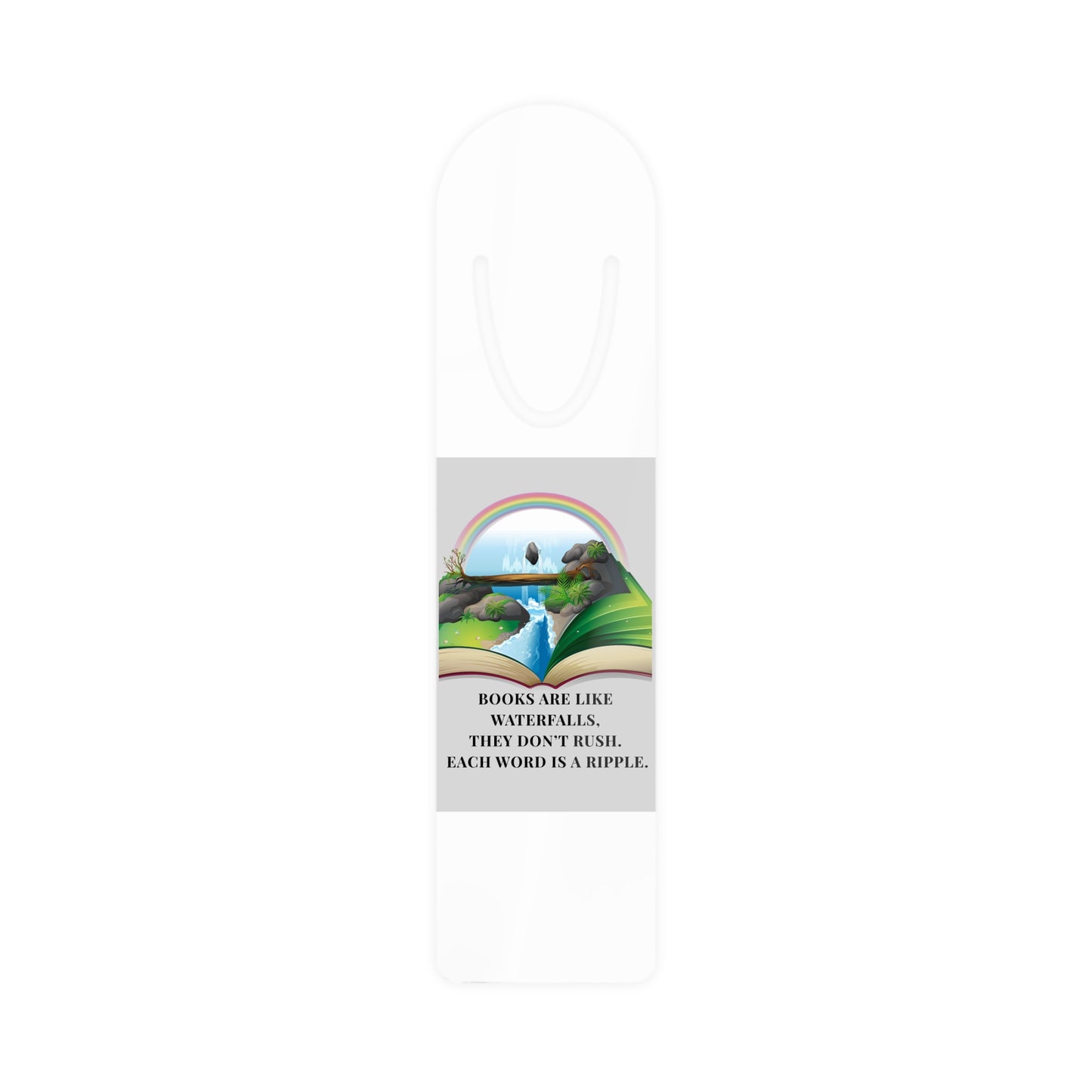 White Aluminium Bookmark — Books Are Like Waterfalls