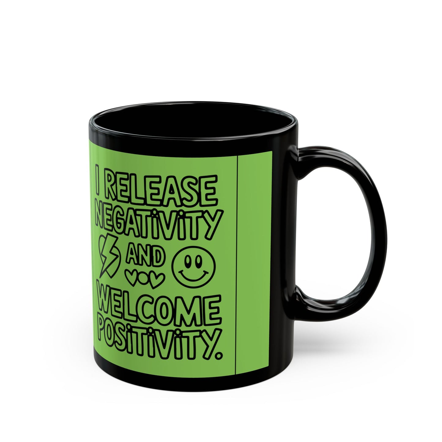 I Release Negativity and Welcome Positivity — Fresh Green Design Ceramic Mug